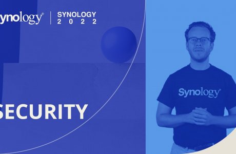 SECURITY — Synology 2022 AND BEYOND