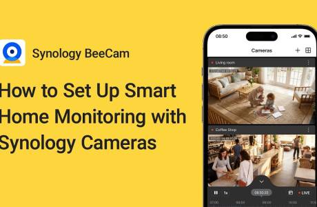 BeeStation Plus - How to Set Up Smart Home Monitoring with Synology Cameras | Synology